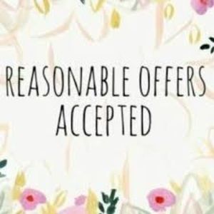 Reasonable offers accepted